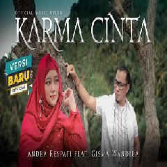 Download Lagu Andra respati feat gima wandira - Karma cinta Mp3