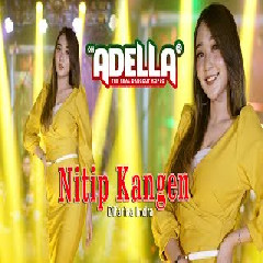 Download Lagu Difarina Indra - OM ADELLA - Nitip Kangen  Mp3
