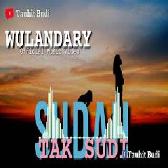 Download Lagu Wulandary - Sudah Tak Sudi Mp3
