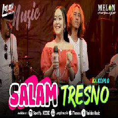 Download Lagu Luluk Darara  - SkaKoplo Salam Tresno (Tresno Ra Bakal Ilyang)  Ska Koplo  Mp3