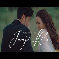 Download Lagu Nuca - Janji Kita (feat. Mahalini) Mp3