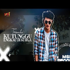 Download Lagu Tri Suaka - Ku Tunggu Engkau Di Surga Mp3