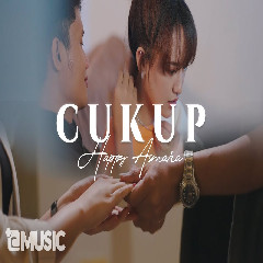 Download Lagu Happy Asmara - Cukup Mp3