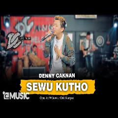 Download Lagu Denny Caknan - Sewu Kutho Mp3
