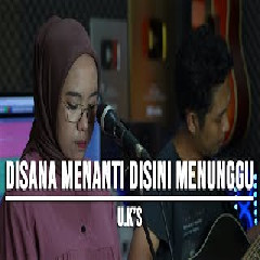 Download Lagu Indah Yastami - DISANA MENANTI DISINI MENUNGGU - U.K'S Mp3