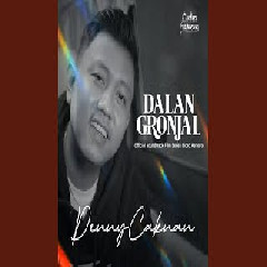 Download Lagu DENNY CAKNAN - Dalan Gronjal (From 