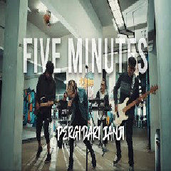 Download Lagu Five Minutes - Pergi Dari Janji Mp3
