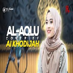 Download Lagu AI KHODIJAH - AL AQLU Mp3