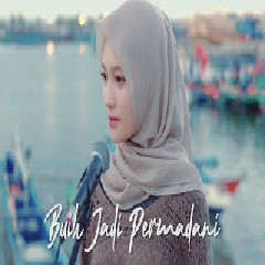 Download Lagu Ipank Yuniar ft. Sanathanias - BUIH JADI PERMADANI  Mp3