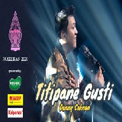 Download Lagu Denny Caknan - Titipane Gusti Mp3