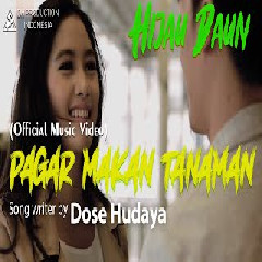 Download Lagu Hijau Daun - Pagar Makan Tanaman Mp3