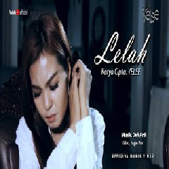 Download Lagu YELSE - Lelah Mp3