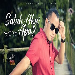 Download Lagu Andra Respati - SALAH AKU APA Mp3