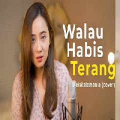 Download Lagu  Meisita Lomania - WALAU HABIS TERANG - PETERPAN Mp3